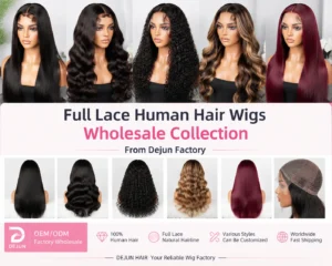 Full lace human hair wigs wholesale collection from Dejun factory for global wig distributors and salons
